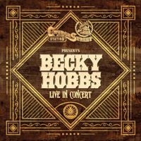 Becky Hobbs - Church Street Station Presents Becky Hobbs - Live In Concert [EP]